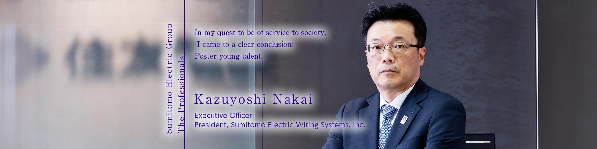 Sumitomo Electric Group The Professionals ~Kazuyoshi Nakai~