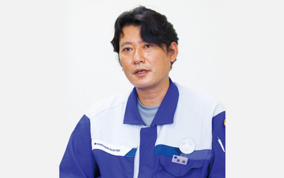 Takayuki Kurisu, Leader of the Wakayama Production Group, Rubber-Insulated Electric Wire & Cable Production Dept., Sumitomo Electric Industrial Wire & Cable Inc.